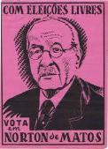 Ficou conhecido como "General Sem medo", levou as eleições até ao fim, e perdeu devido às