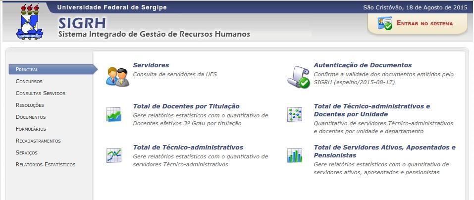 Portal Público Através do portal público da UFS, que é acessível à comunidade em geral, pode-se também