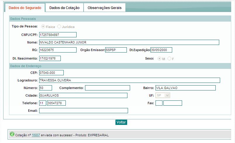 Cotação enviada O sistema informa o número da Cotação