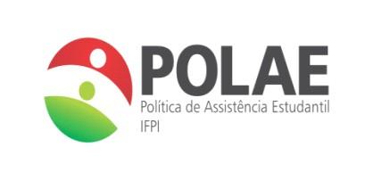 Social, previstos na Resolução Nº 014/2014 que trata da Política de Assistência Estudantil POLAE do Instituto Federal de Ciência e Tecnologia do Piauí IFPI que tem como base o Programa Nacional de