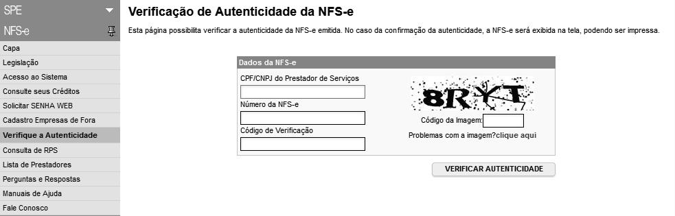 estabelecido) poderá, a qualquer momento, acessar o site da prefeitura para verificar a autenticidade de NFS-e. Clique em Verifique a Autenticidade.