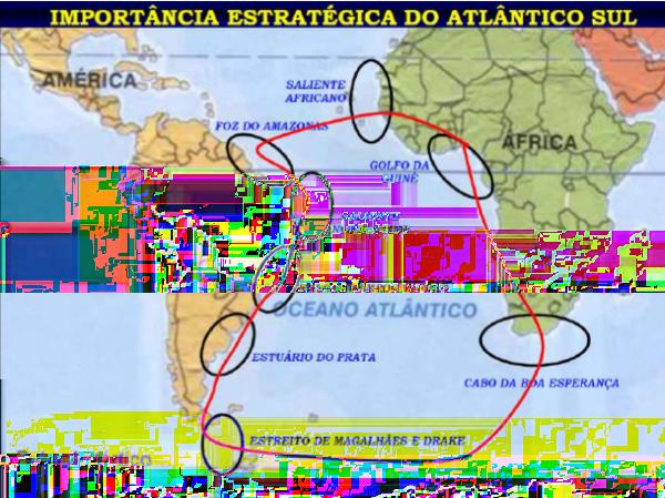 Boa Esperança; o saliente africano e o Golfo da Guiné; a região do Estuário do Rio da Prata e sua projeção sobre o arquipélago das Malvinas; e a Foz do Rio Amazonas com sua projeção para o