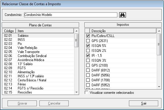 4. Para visualizar somente os impostos associados à classe, marque a opção Visualizar Somente Selecionados.