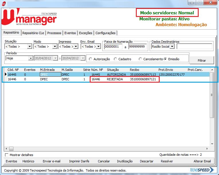 Quando o Manager volta para o Modo Normal ele reprocessa todas as notas que estão em contingência enviando para a SEFAZ. Repare que o manager foi alterado para o modo normal.