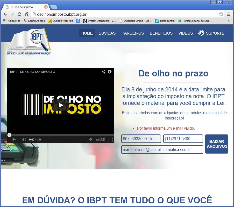 1.4 Site de Olho no Imposto Para visualizar as informações fornecidas pelo IBPT, entrar no site abaixo