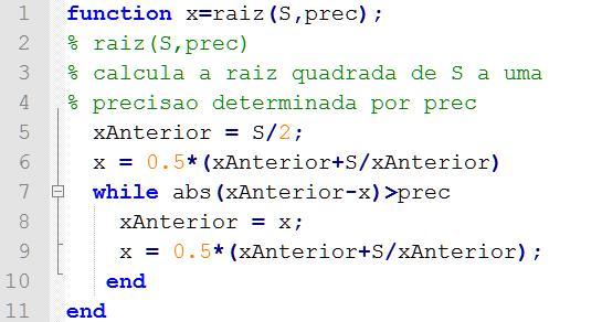 Raiz Quadrada Cacuar raiz quadrada function x=raiz(s,prec)
