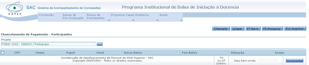 6. Selecionar o Edital IES/Subprojeto. O sistema retornará para a tela anterior. 7. Clicar no botão F9-Pesquisar. 7. Clicar no botão F9 - Pesquisar.