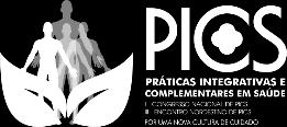 com INTRODUÇÃO No Brasil, a legitimação e institucionalização das Práticas Integrativas e Complementares (PIC s) de atenção à saúde se iniciaram a partir da década de 1980, após a criação do Sistema