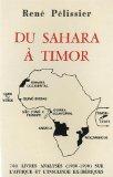 Titre: Du Sahara à Timor : 700 livres analysés (1980-1990) sur l'afrique et l'insulinde ex-ibériques Auteur(s): René Pélissier,.