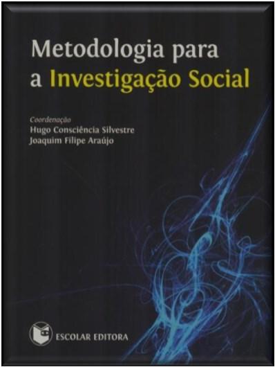 ISBN 978-972-618-777-6 (brochado) Gestão / Liderança D60 (SCML) 11462 METODOLOGIA PARA A INVESTIGAÇÃO SOCIAL Metodologia para a investigação social / António Fernando F. Tavares... [et al.