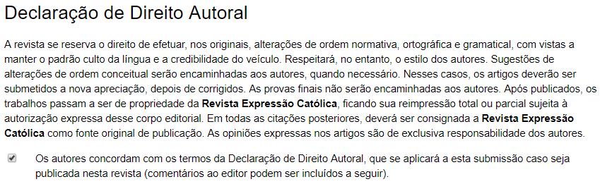 c) DECLARAÇÃO DE DIREITO AUTORAL: leia também a declaração de direito autoral apresentada e marque a caixa de seleção para concordar com o que dispõe a