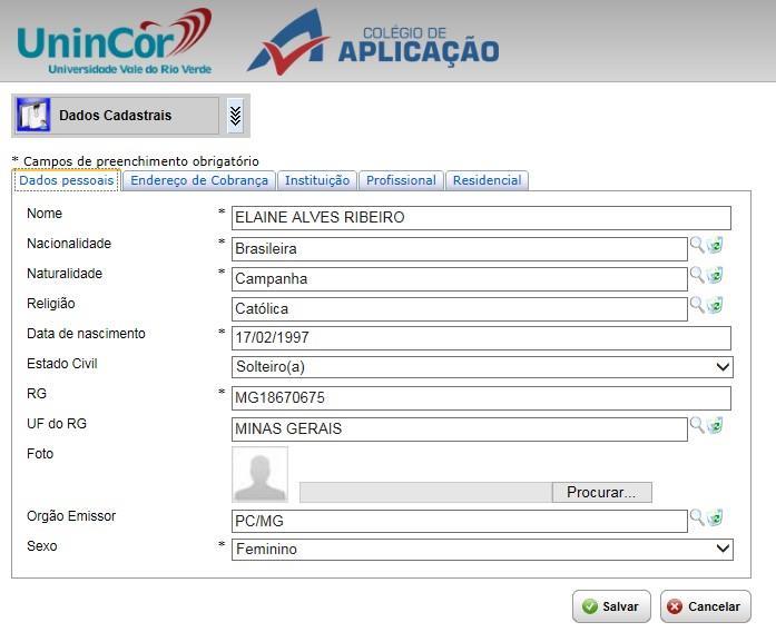 7. DADOS CADASTRAIS Nas opções Dados Cadastrais, Endereço de Cobrança, Residencial, todos os dados deverão