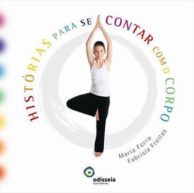 acompanha o livro: yoga com os bichos, que foi utilizado no ano de 2014. Também foi utilizado o livro Vamos Brincar de Estátua?