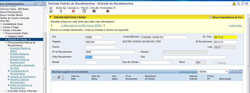 Contas a Receber Baixar Recebimentos Contratos / Notas Fiscais / Plano de Saúde Análise do extrato bancário; Identificar o recebimento no extrato junto aos recibos/notas fiscais/boletos emitidos;