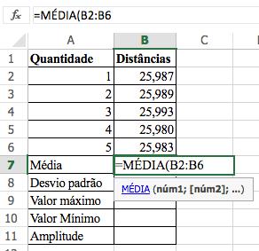 As figuras a seguir apresentam 3 exemplos, o da média, o de desvio padrão e de amplitude.