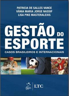 Esportivos Sócio fundador da ABRAGESP Associação Brasileira de Gestão do Esporte Autor do Livro