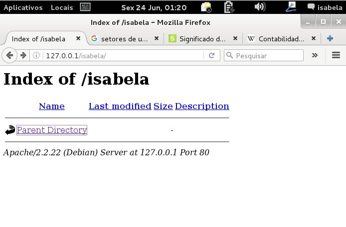 Os usuários isabela e roitier terão acesso ao servidor apache, eles poderão visualizar o arquivo index.html.