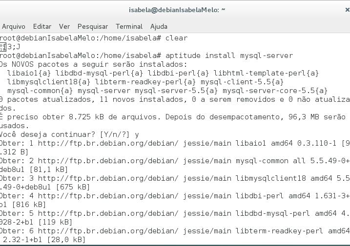 root@debianisabelamelo:/home/isabela# apititude install msql-server Conforme é instalado os pacotes depois de digitar o