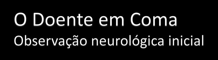 pupilas e reactividade à luz