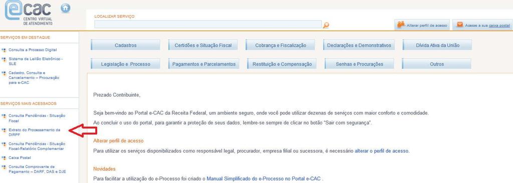 No portal, clicar no Extrato de processamento DIRPF O sistema