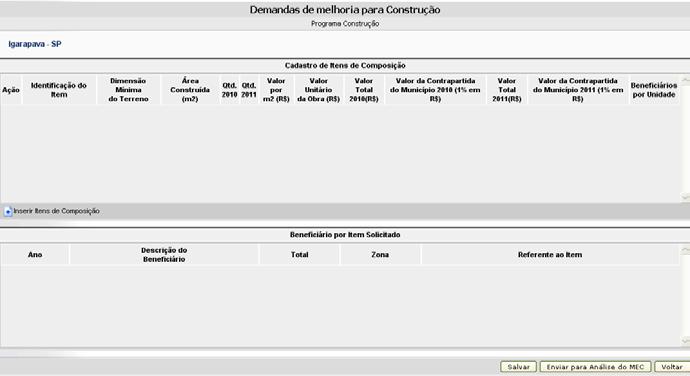 1.4.1. Preenchimento do Item Construção 5 Se no município houver demanda para construção de novas unidades escolares, no modelo padrão do FNDE Proinfância na zona urbana, escolas de ensino