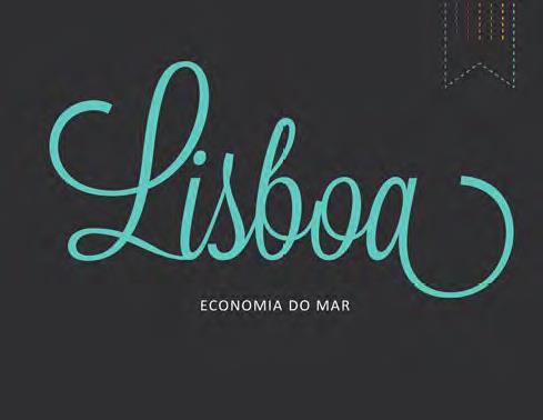 LISBOA ATLANTICO LISBOA: STRATÉGICOS QUANTO VAL A CONOMIA DO MAR D LISBOA 50.871 Postos de Trabalho 30% peso do emprego mar de Lisboa no País 14.