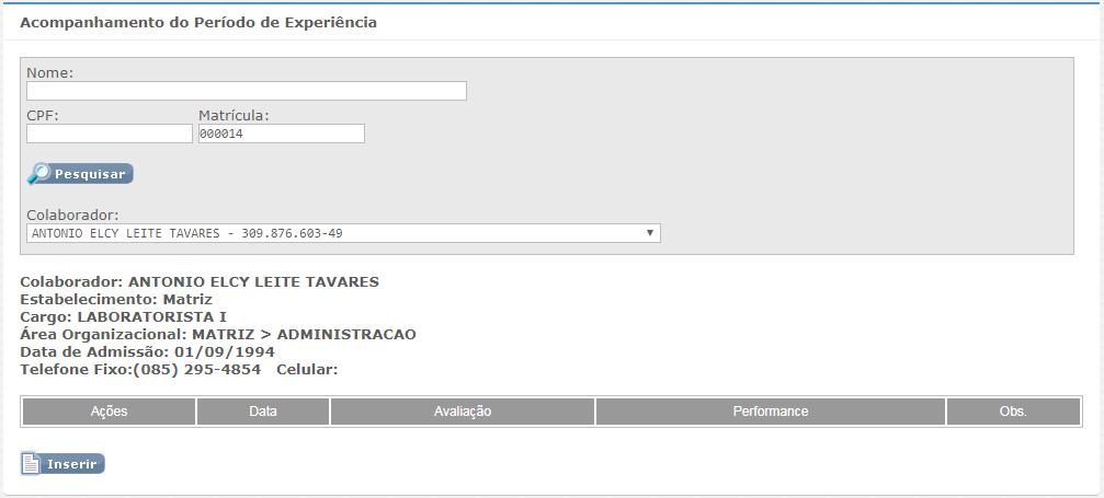 O usuário deverá localizar o colaborador digitando o nome, CPF ou Matrícula e em seguida clicar em Pesquisar.