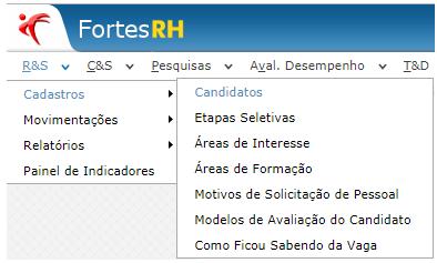 CADASTRO DE CANDIDATOS Para cadastrar o candidato no sistema RH, o usuário deverá acessar o menu R&S > Cadastros > Candidatos.