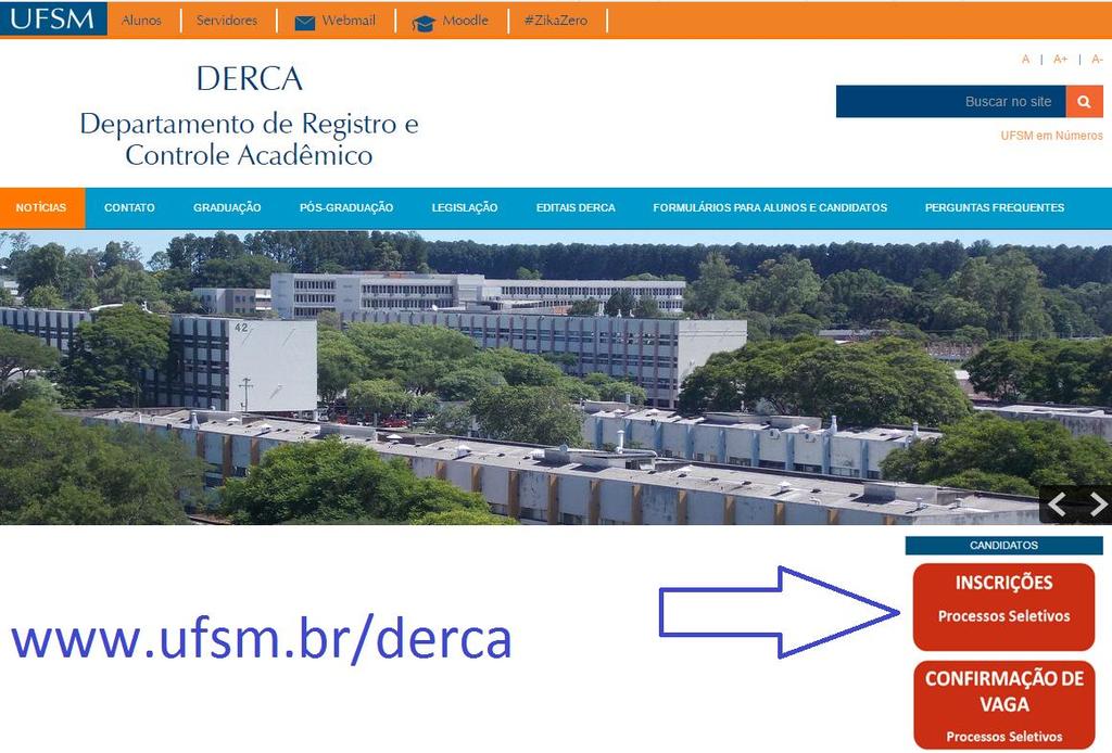 4.4 Depois de constatar que atende a todo o item 3 desta Parte Geral, o candidato deverá realizar a inscrição via internet. No endereço eletrônico www.ufsm.