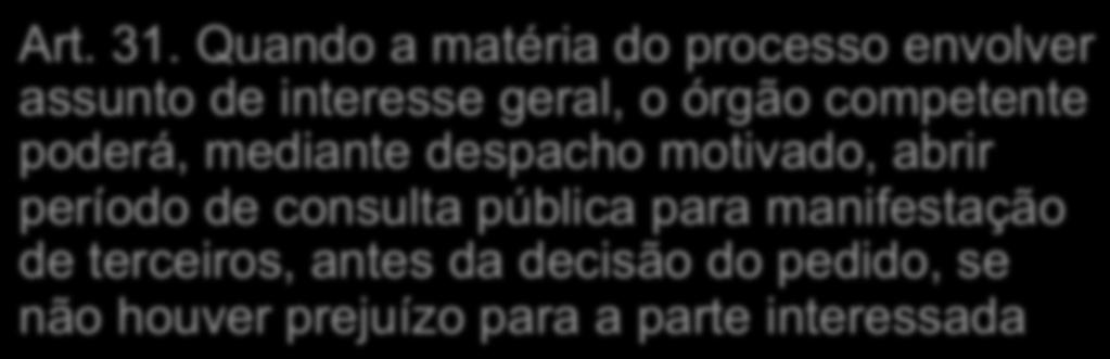 Normas mais claras sobre os instrumentos de participação Art. 31.