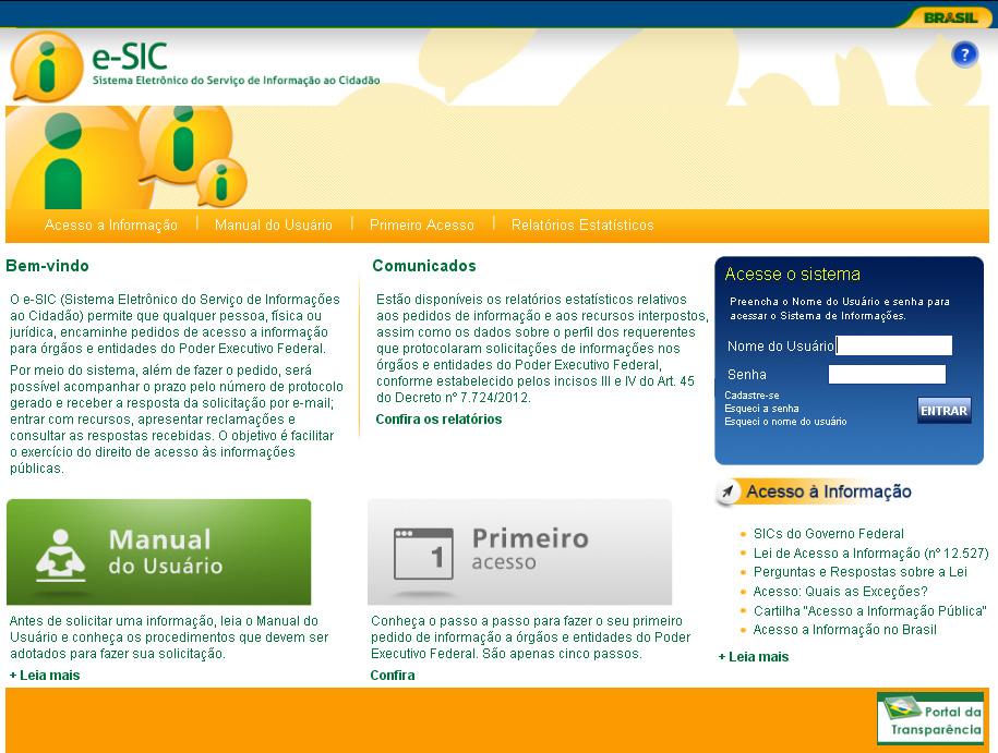 O e-sic O e-sic fica disponível no site www.acessoainformacao.gov.