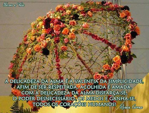 Contudo, a alegria de viver no mundo dos vivos, deve espelhar O agrado do fenómeno que foi o seu princípio.