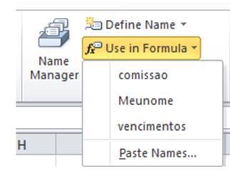 Definir e criar nomes Você também pode seguir os seguintes passos para selecionar um determinado nome: 1. Dê início à sua fórmula ou função e pare quando precisar inserir o nome do intervalo.