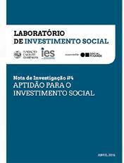 LABORATÓRIO DE INVESTIMENTO SOCIAL O Laboratório de Investimento Social é um exemplo de intermediário