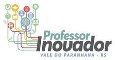 REGULAMENTO DO PRÊMIO PROFESSOR INOVADOR DO VALE DO PARANHANA - 5ª EDIÇÃO As Faculdades Integradas de Taquara - FACCAT, União de Dirigentes Municipais de Educação, UNDIME e Associação dos Municípios