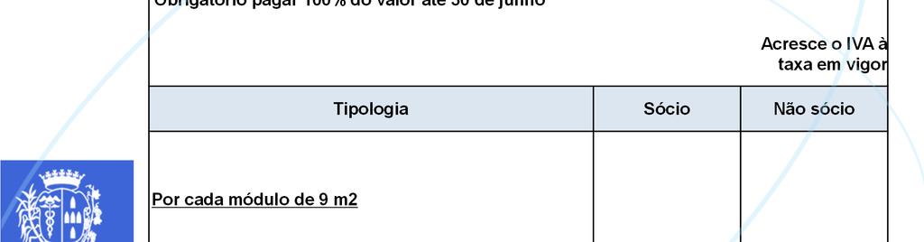 Acresce o IVA à taxa em vigor Tipologia Sócio