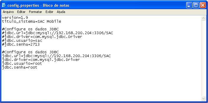 Configurando o Aplicativo Sac Móbile Para que o aplicativo faça a conexão corretamente com o banco de dados do SAC, será necessário realizar a configuração de alguns arquivos.