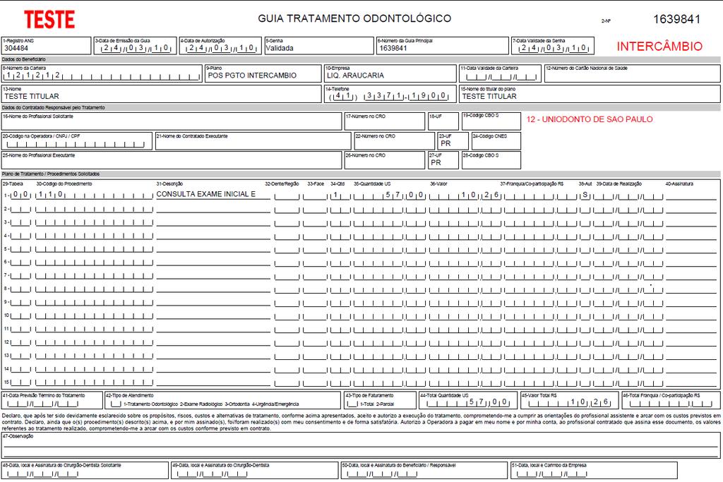 está na cobertura e o que deverá ser cobrado do beneficiário (se houver).