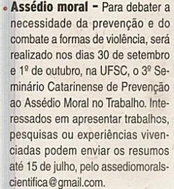 Diário Catarinense - Serviço Assédio moral UFSC / 3º Seminário Catarinense de Prevenção ao Assédio Moral no Trabalho