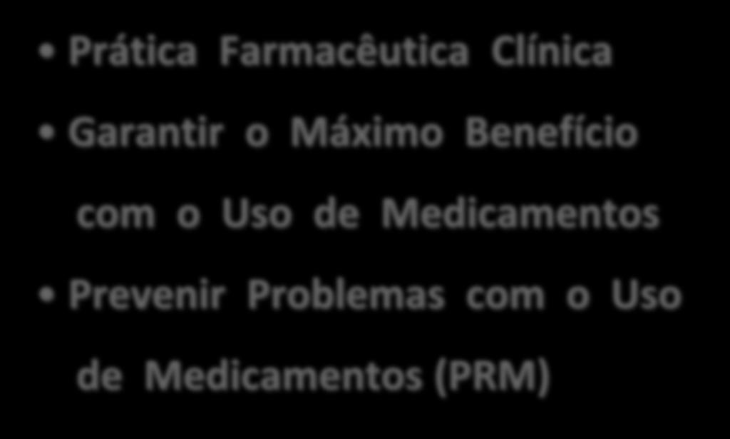 Pharmaceutical Care Atenção Farmacêutica