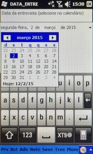 Seleção de resposta sim/não Com auxílio da caneta plástica, marcar a opção desejada na tela do PDA Data da entrevista Campo no formato data Com auxílio da caneta plástica, abrir o calendário e