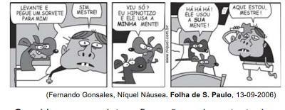 Assinale a alternativa contendo afirmação correta acerca de fato linguístico do texto. a) O pronome "lhe", destacado no 10 parágrafo, pode ser substituído, com correção, por "a ela".