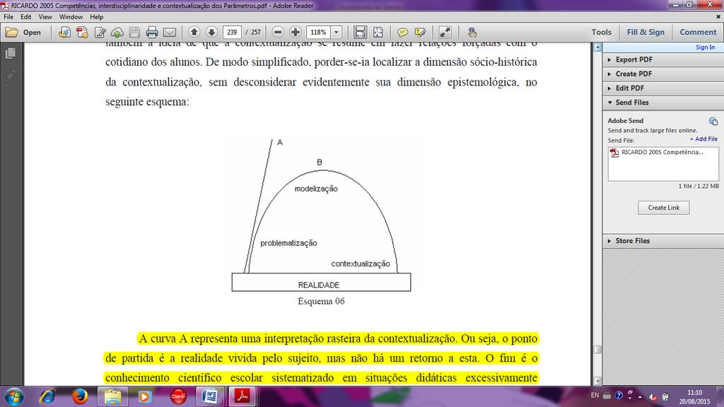 Brasileira de na Contemporaneidade: desafios e possibilidades O efeito de moda recai sobre as discussões de que os professores compreendem estes conceitos (competência, interdisciplinaridade e