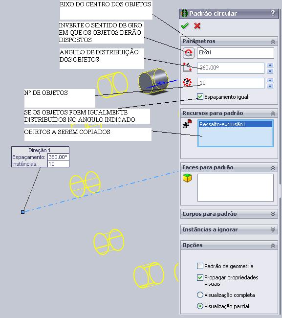 Padrão circular Para fazer o comando de padrão circular deve-se ter inicialmente um eixo ou uma face cilíndrica como referência e um objeto para cópia.