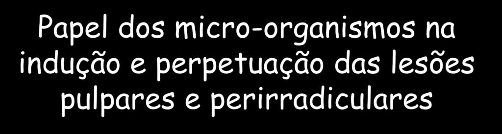 Papel dos micro-organismos na indução