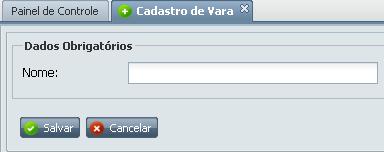 1 Cadastrar Vara Para cadastrar uma Vara terá de ir ao menu principal e clicar nos seguintes submenus: Parâmetros >> Vara