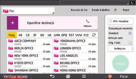 2. Para Começar a Utilizar o Equipamento Ecrã [Fax] 1 2 3 4 5 6 14 13 7 8 9 10 12 11 DLV048 N.º Ícone Descrição 1 Pode alternar entre itens no tipo de transmissão.