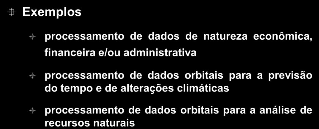 21 Aplicações de Computadores Exemplos processamento de dados de natureza econômica, financeira e/ou administrativa processamento de