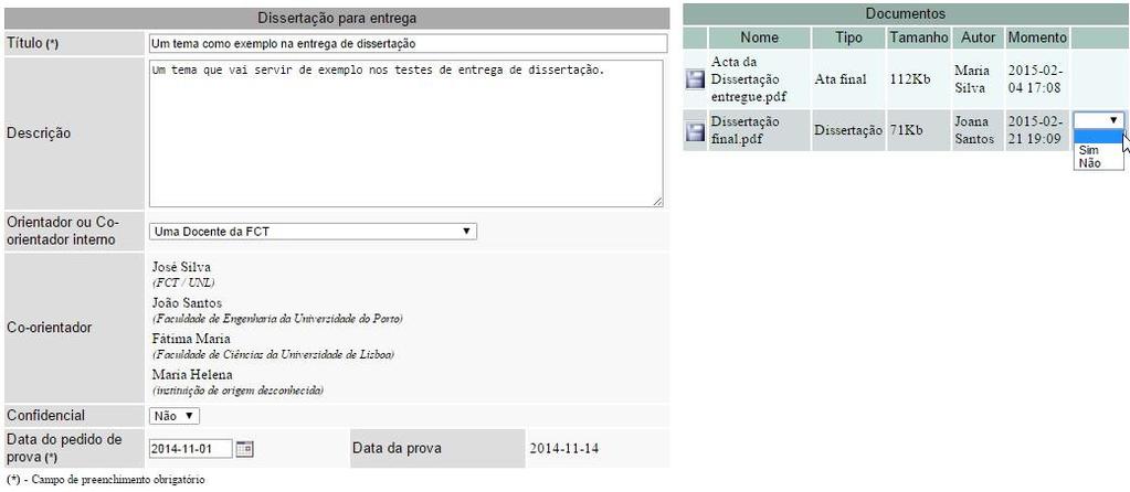 c. Com autorização de validação da dissertação (o orientador interno ou elemento de ligação) i. Com a dissertação já anexada pelo estudante, pode aceder e 1.