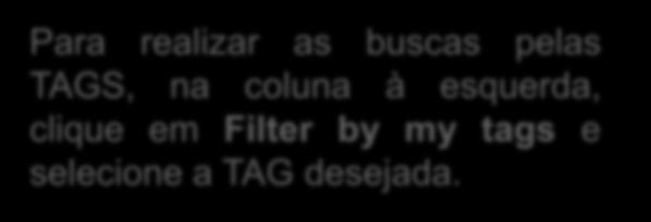 clique em Filter by my tags e